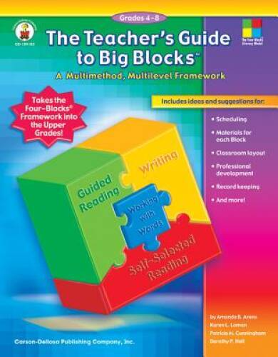 The Teachers Guide to Big BlocksTM, Grades 4 – 8: A Multimethod, Multile – GOOD