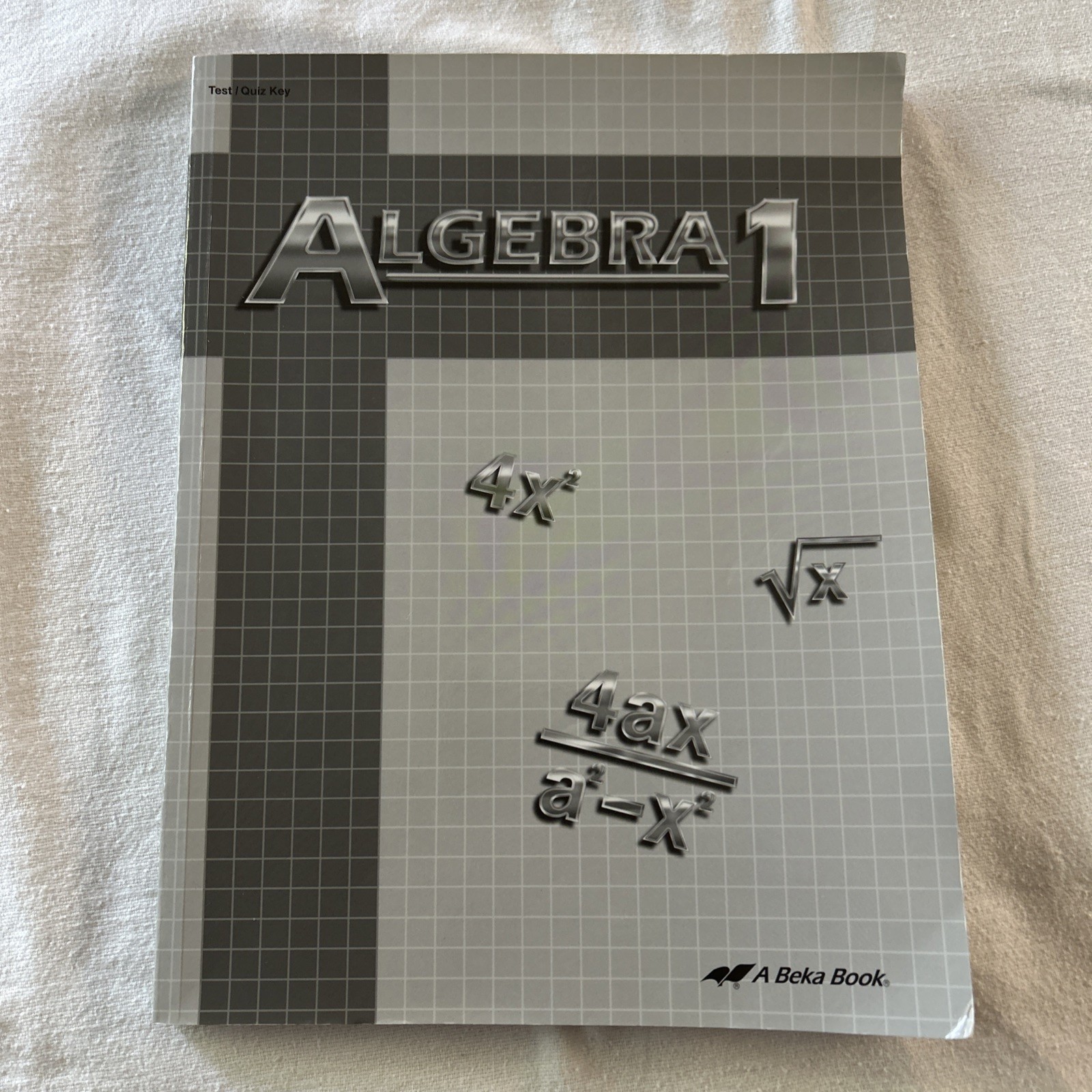 Abeka Algebra 1 Second Edition Quiz And Test Key ab2