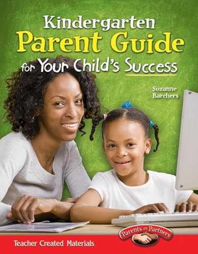 Kindergarten Parent Guide for – Paperback, by Suzanne I. Barchers – Very Good