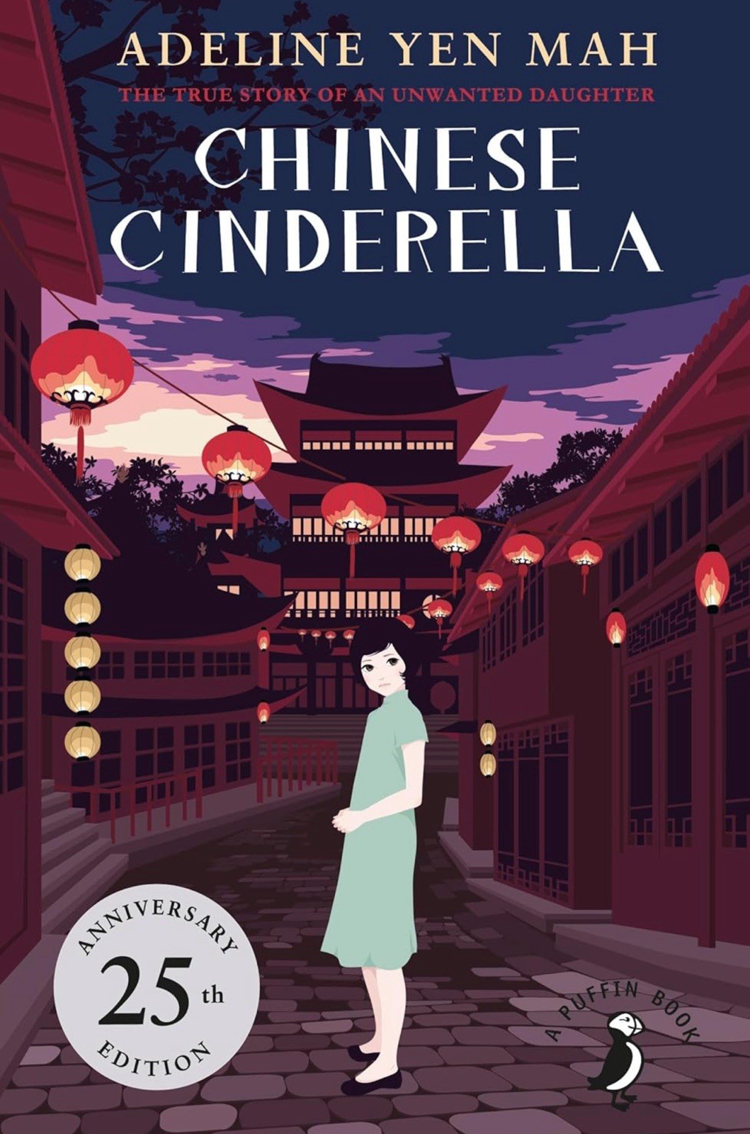 Chinese Cinderella: 25th Anniversary Edition by Adeline Yen Mah Paperback Book