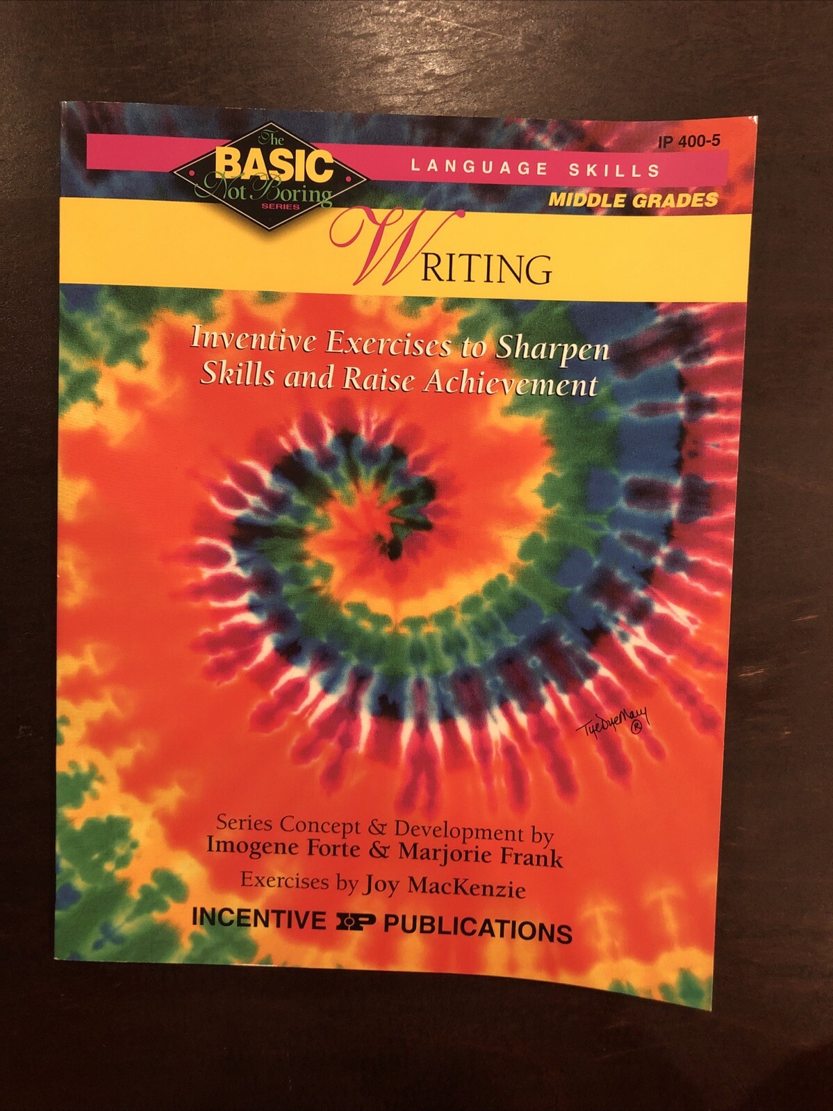 Basic/Not Boring Ser.: Writing : Inventive Exercises to Sharpen Skills and Raise