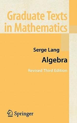 Algebra by Serge Lang: Used