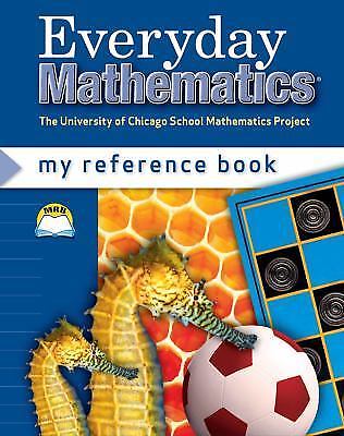 Everyday Mathematics: My Reference Book/Grades 1 & 2 (University of Chicago Sc..