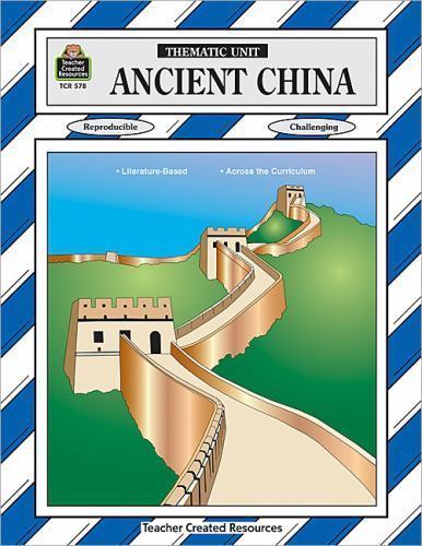 Ancient China Thematic Unit, Teacher Created Materials Inc, Michelle Breyer