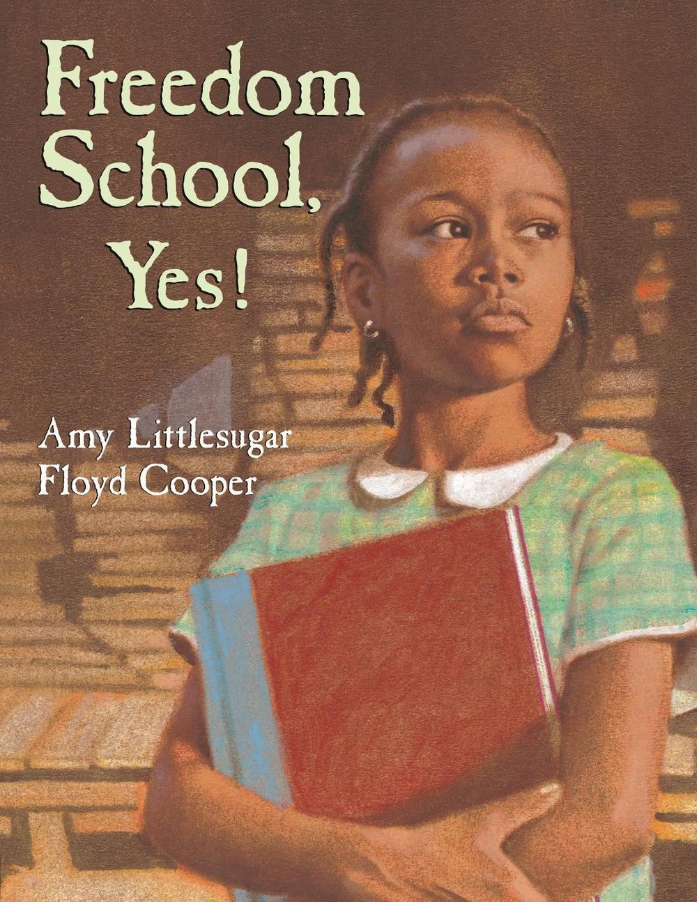 Freedom School, Yes! by Amy Littlesugar Paperback Book