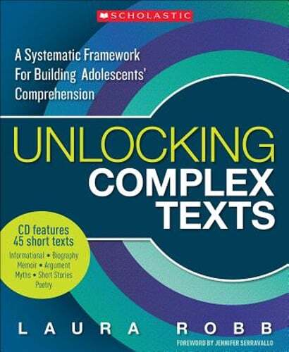 Unlocking Complex Texts: A Systematic Framework for Building Adolescents’: Used