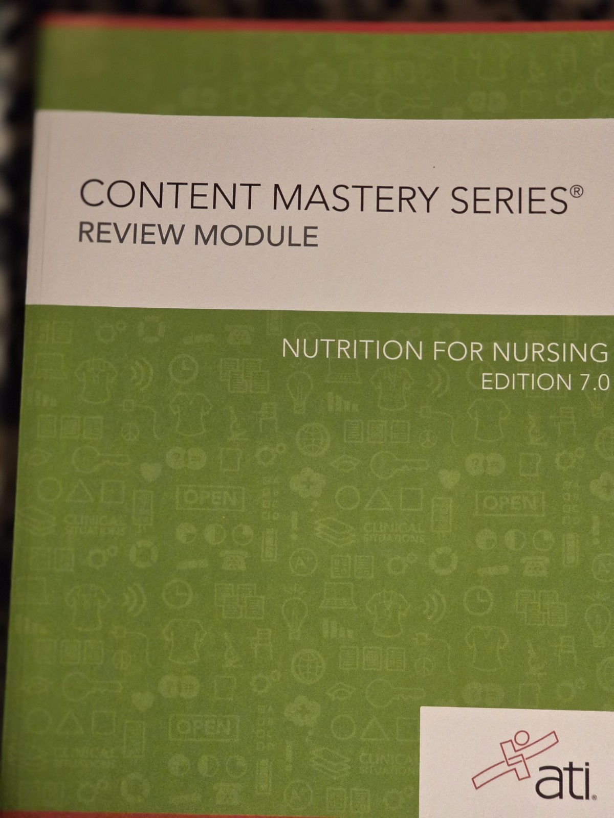 ATI Content Mastery Review Module,Nutrition for Nursing 7 ed