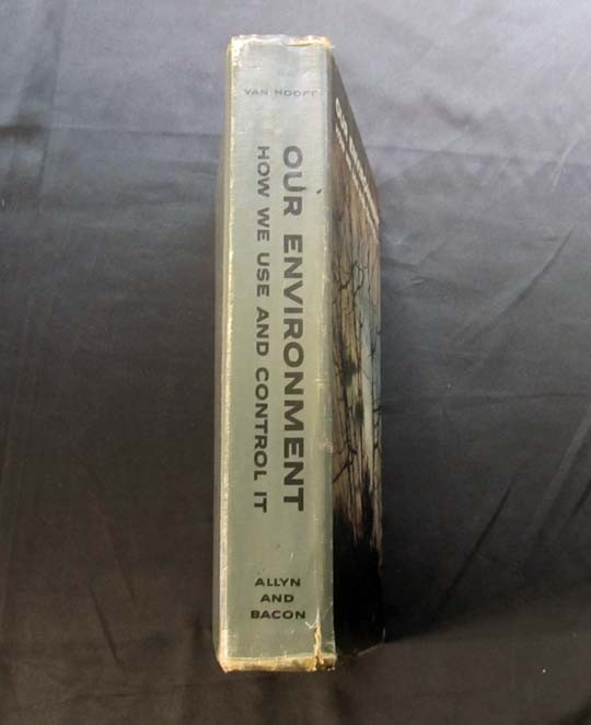 Our Environment & How We Use & Control It ~ Allyn & Bacon Year 9 of 12 ~ 1965