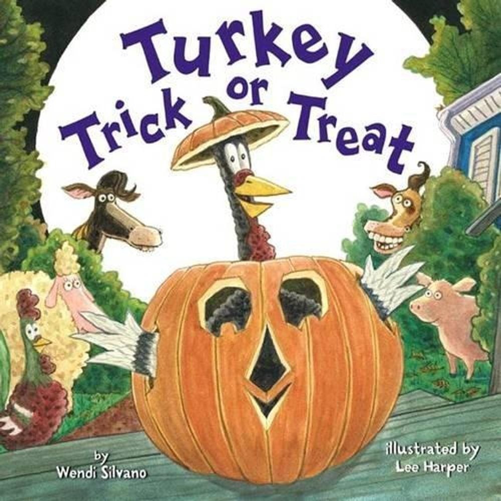 Turkey Trick or Treat by Wendi Silvano (English) Hardcover Book