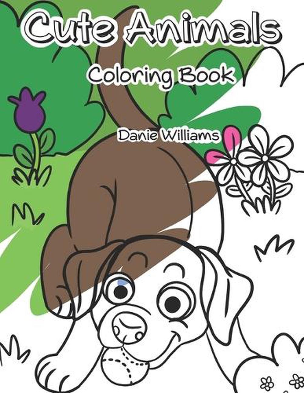 Cute Dogs: Coloring Book by Danie Williams Paperback Book