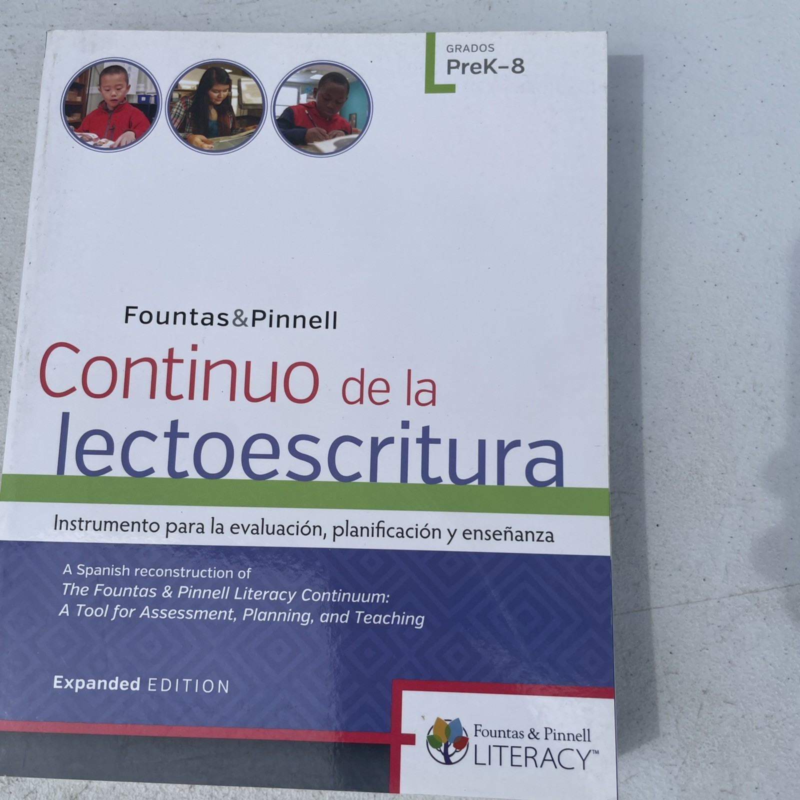 Continuo de la lectoescritura, Expanded Edition PreK-8