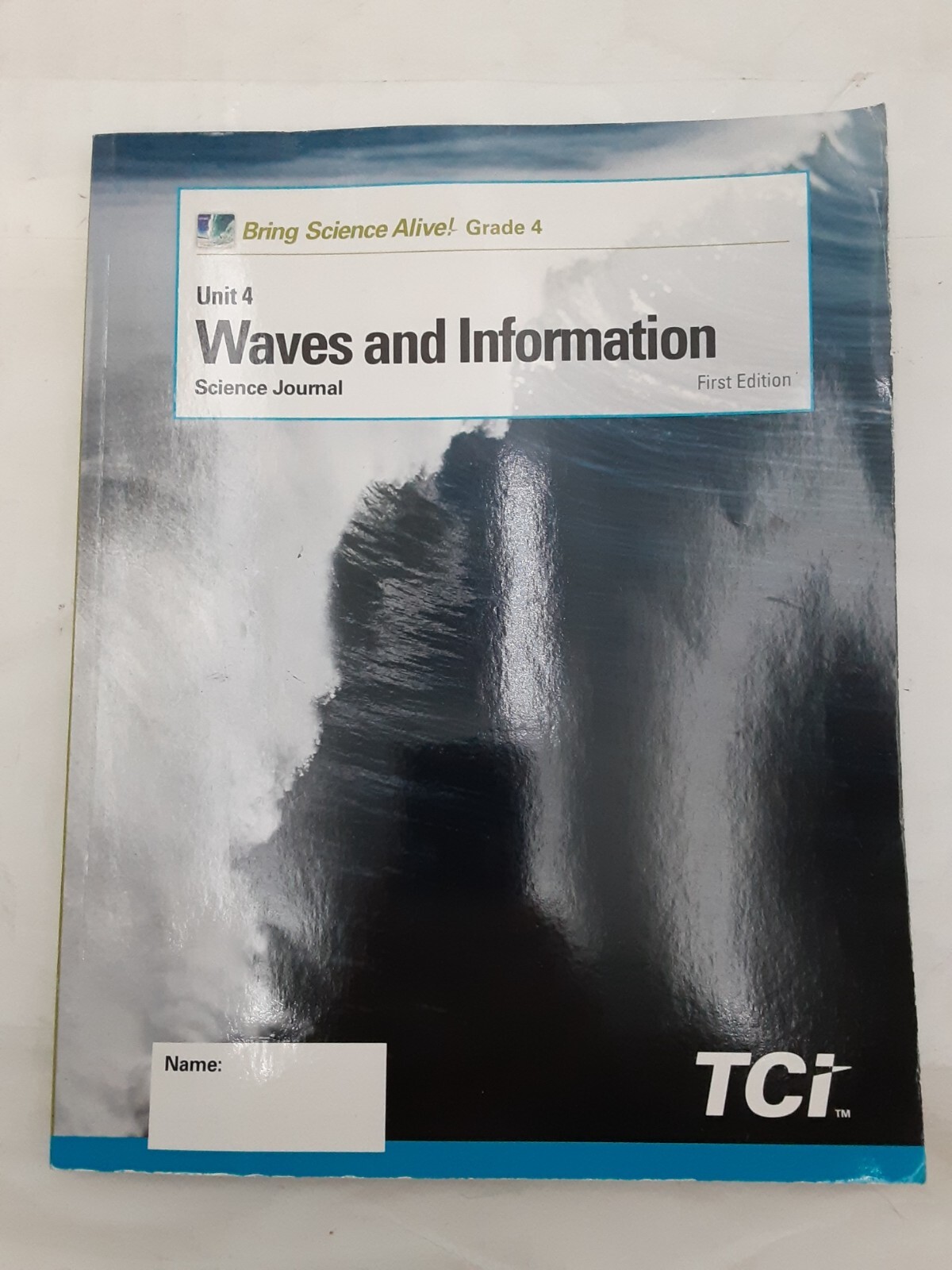 Bring Science Alive! Grade 4: Waves and Information Journal Unused
