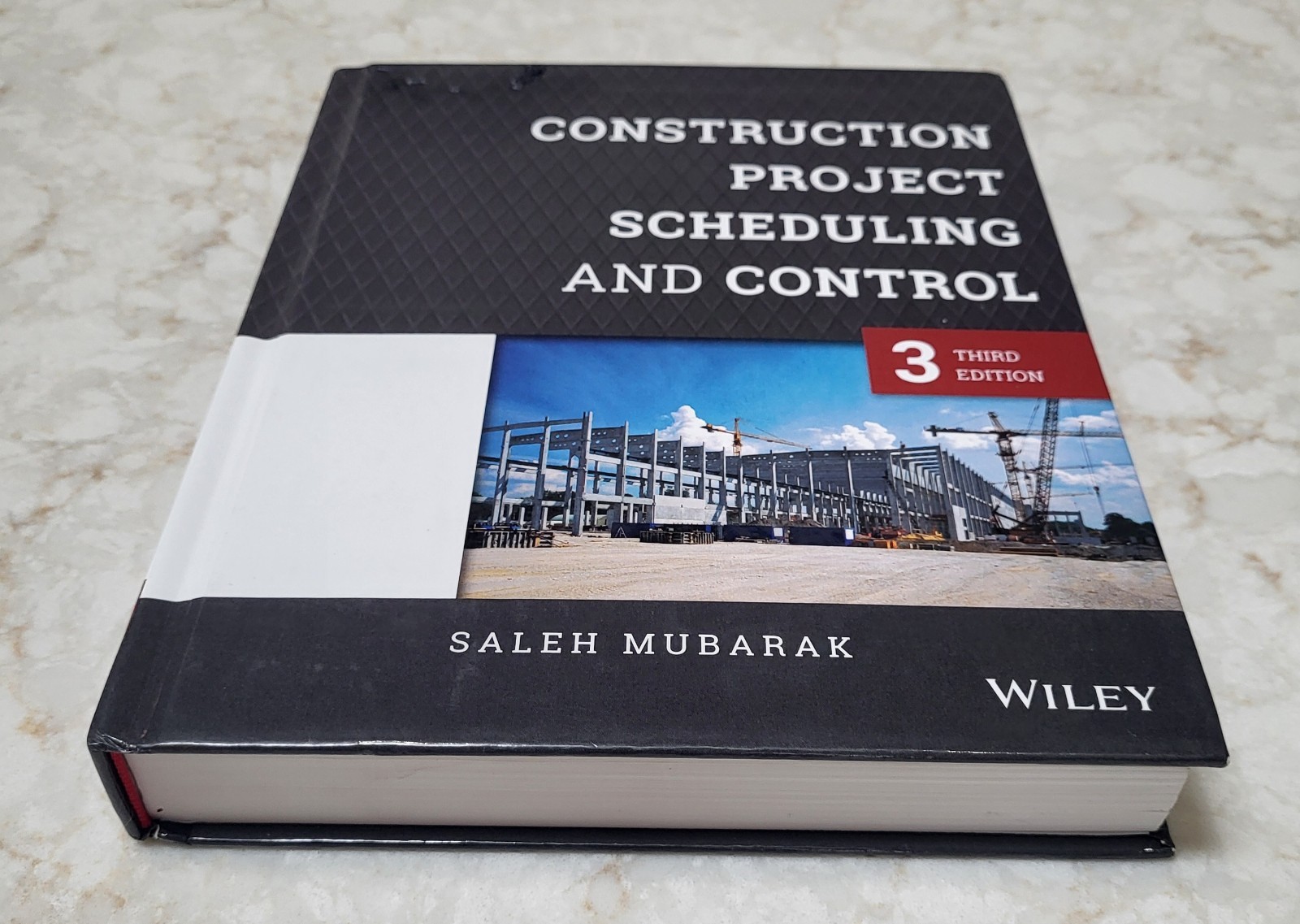 Construction Project Scheduling and Control by Saleh Mubarak