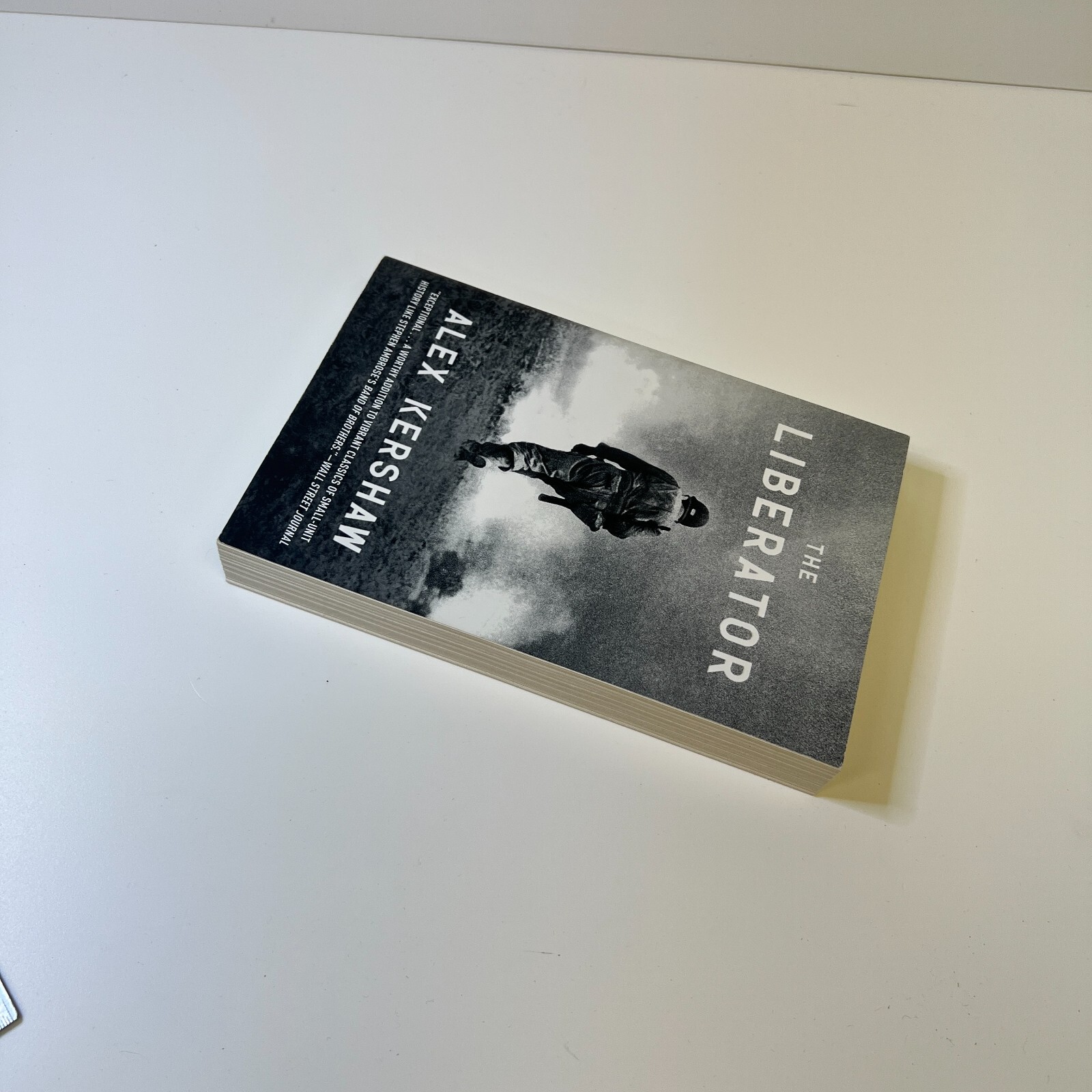 The Liberator: One World War II Soldier’s 500-Day Odyssey Fr… by Kershaw, Alex