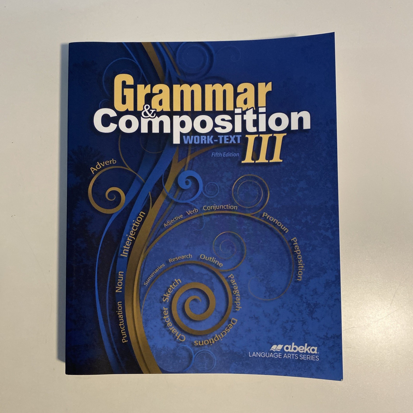 Abeka Grammar & Composition III 5th Edition Student Work-text
