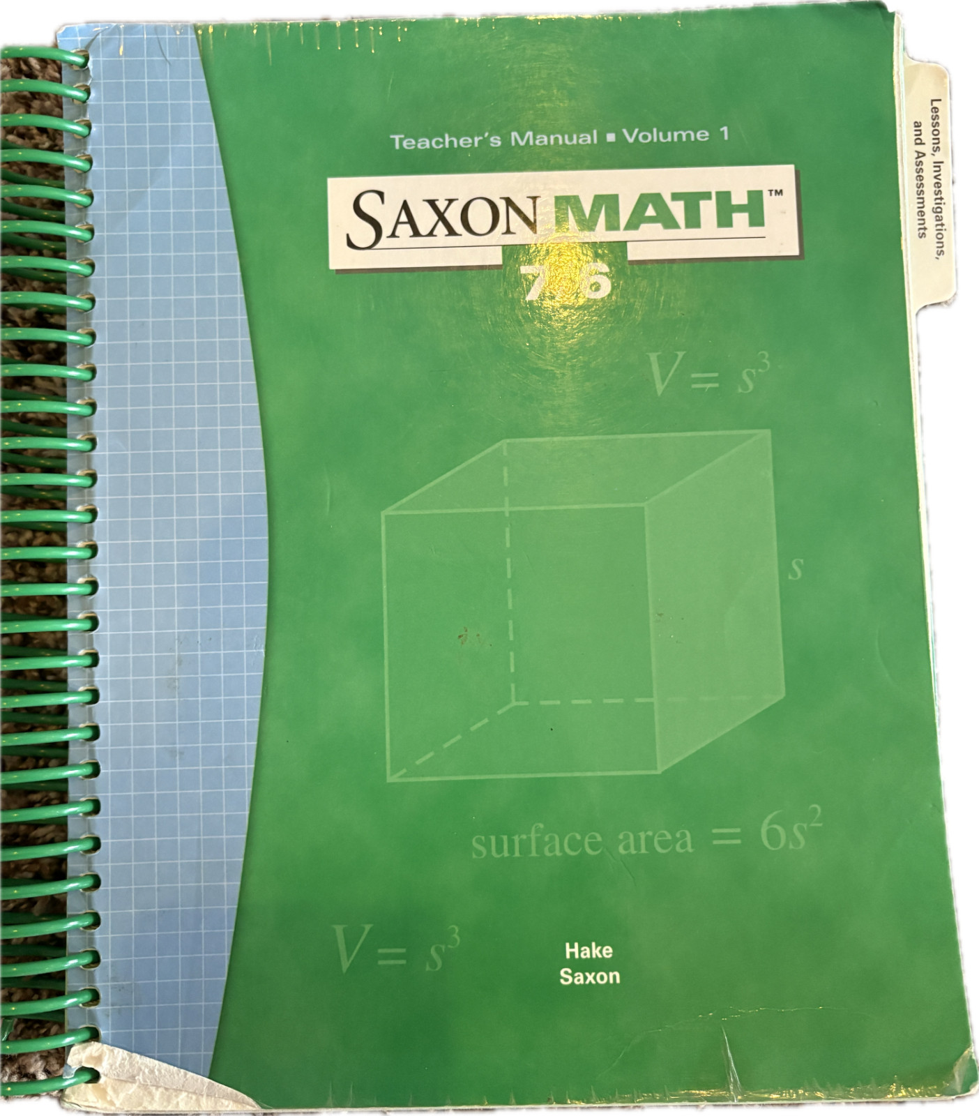 Saxon Math 7/6 Teacher’s Manual – Volume 1 – ISBN 1591412498