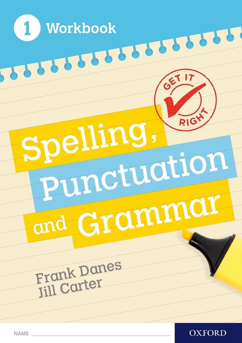 Get It Right: KS3; 11-14: Spelling, Punctuation and Grammar workbook 1: Get Revi