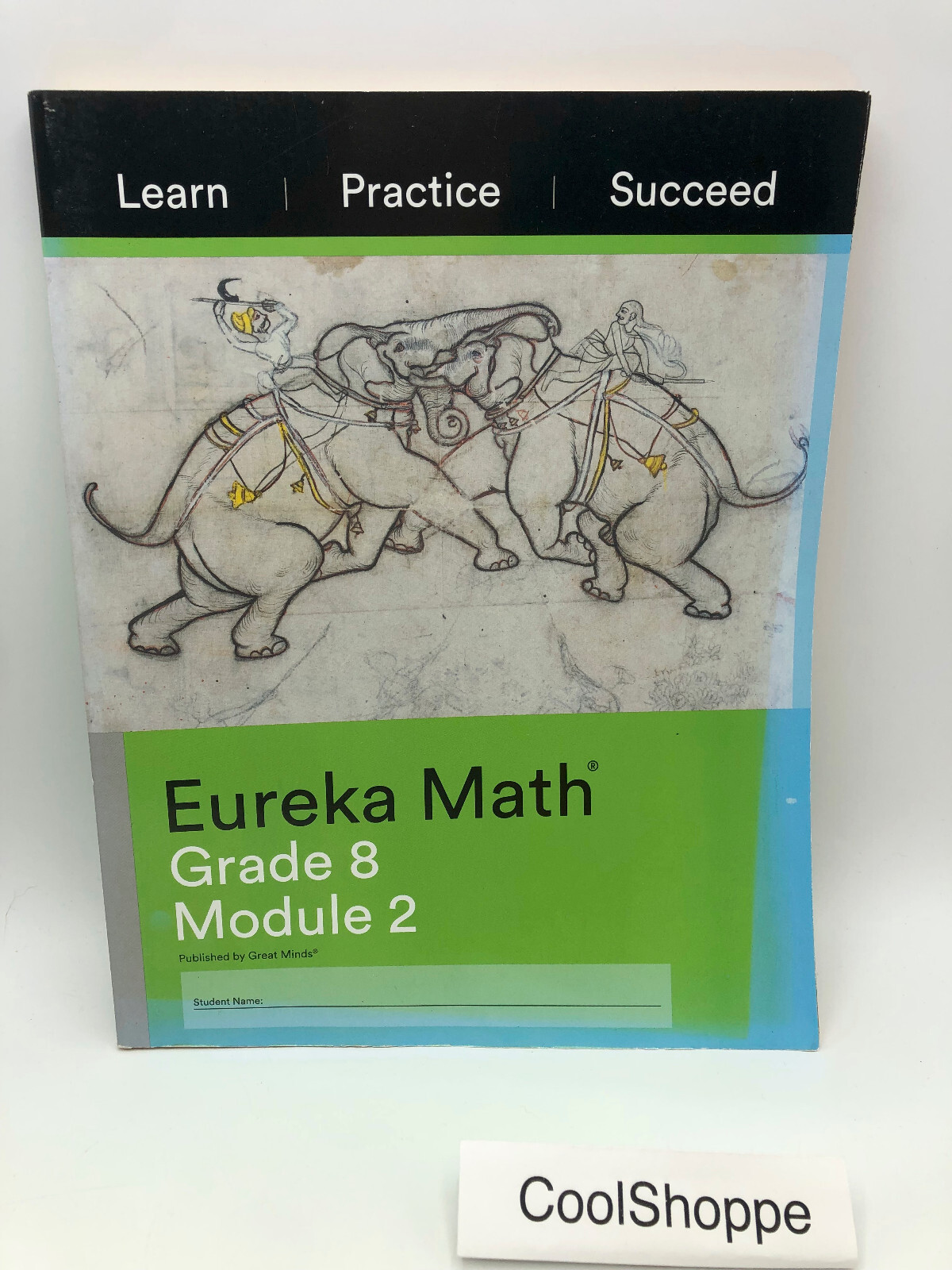 Eureka Math Grade 8 Module 2 LEARN PRACTICE SUCCEED NEW STUDENT WORKBOOK FREE SH