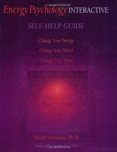 Energy Psychology Interactive Self-help Guide – Paperback – GOOD