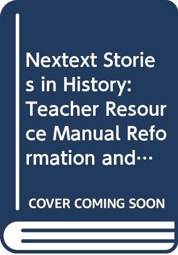 Nextext Stories in History: Teacher Resource Manual Reformation and Enlighte…