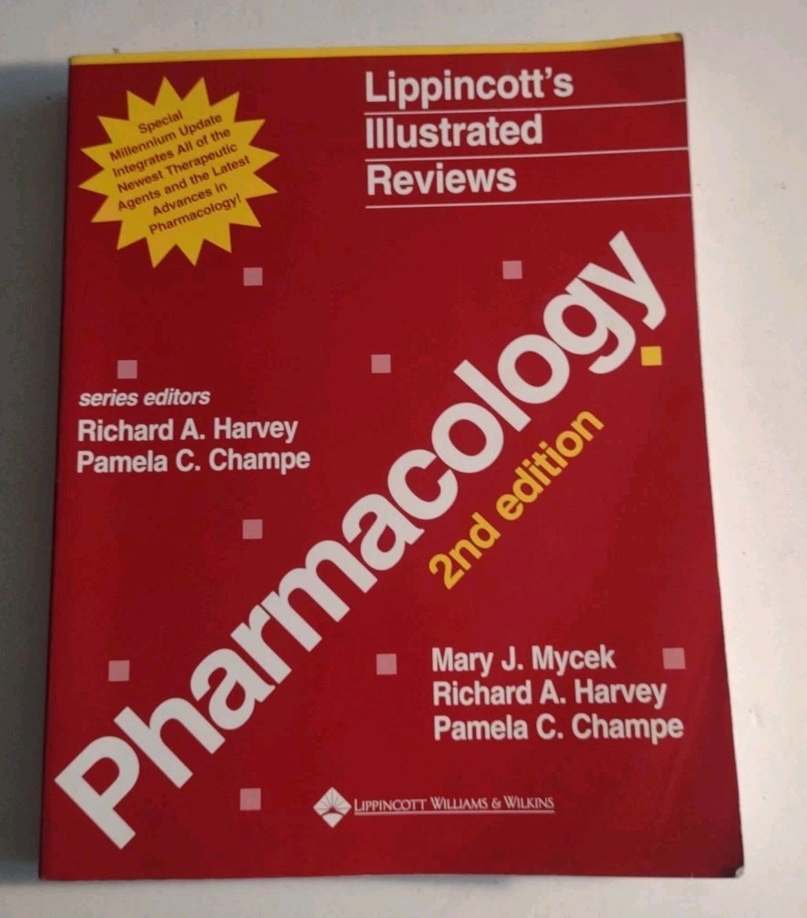 Lippincott’s Illustrated Reviews Pharmacology 2nd Edition Richard A. Harvey.