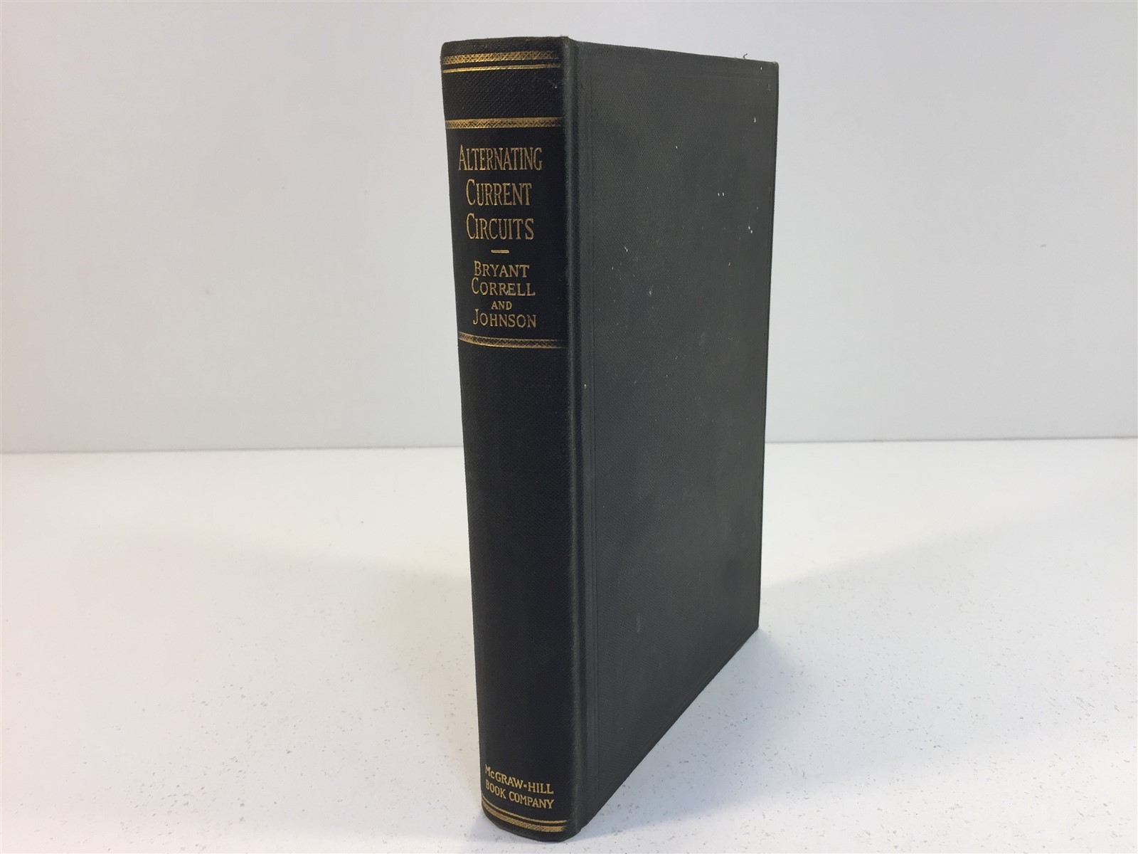 Alternating Current Circuits by Bryant, Correll & Johnson HC 1939 Third Ed