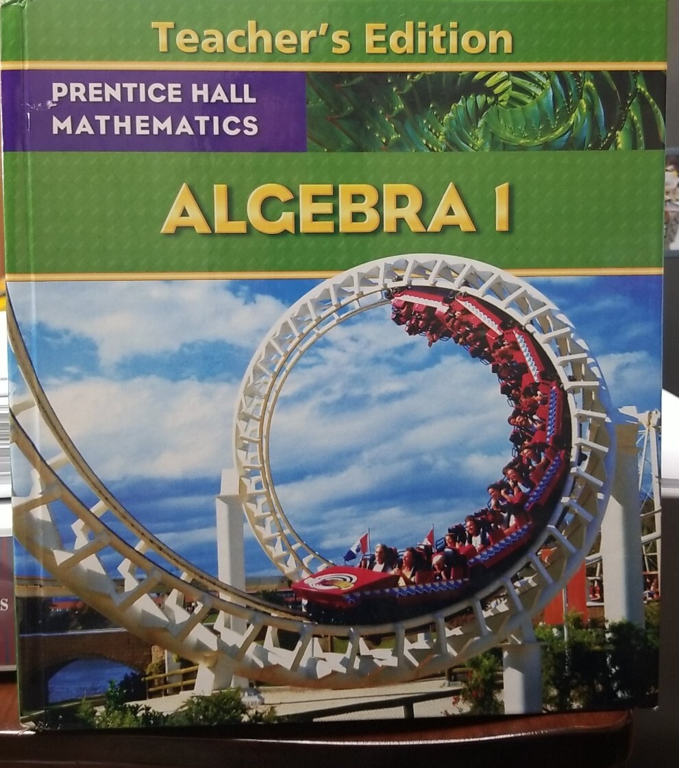 LIKE NEW!!!!! — ALGEBRA I – TEACHER EDITION (2007, Prentice Hall Mathematics)