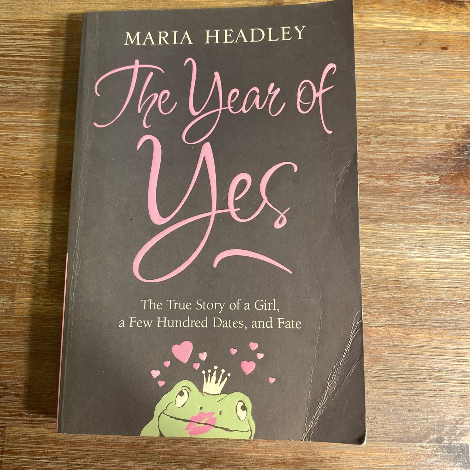 THE YEAR OF YES ~ Maria Headley