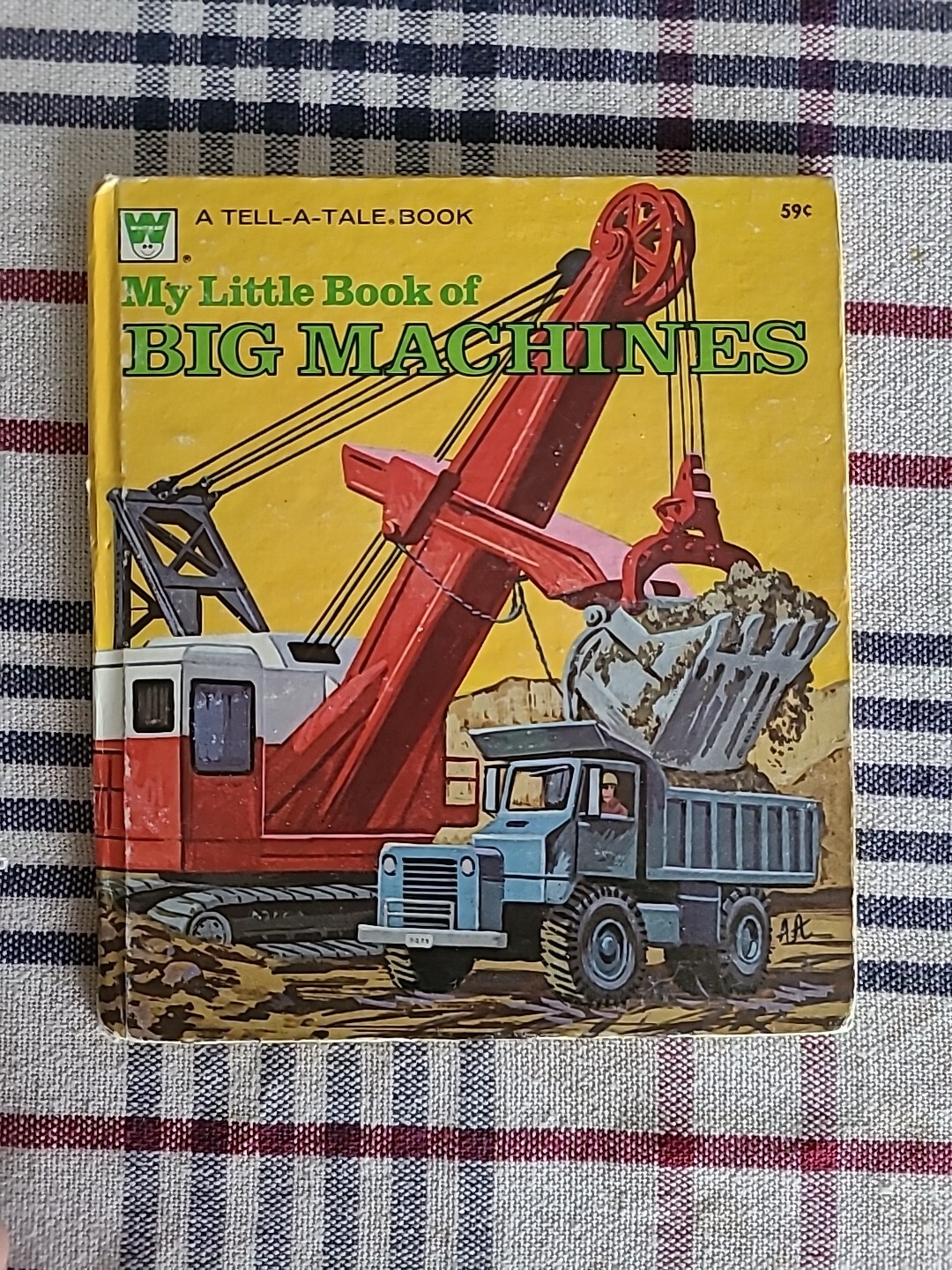 My Little Book of BIG MACHINES ~ Whitman Tell A Tell 2589 ~ Bob Ottum ~ 1975 HC