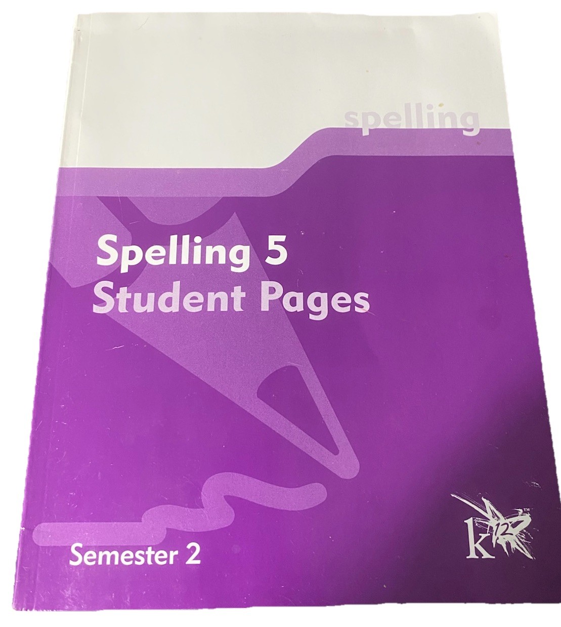 K 12 Spellling 5 Student Pages Semester 2