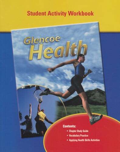 Glencoe Health, Student Workbook by McGraw-Hill: Used