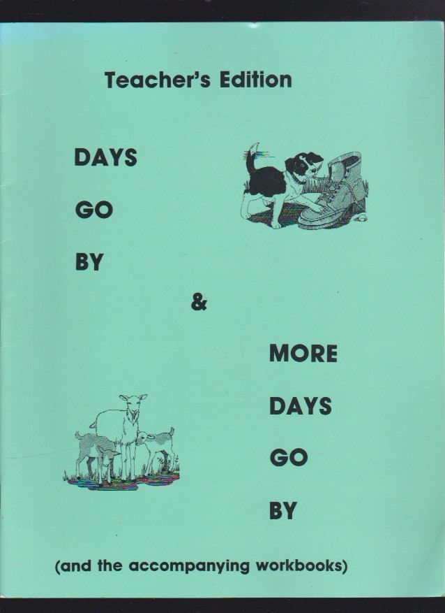 Days Go By & More Days Go By – Teacher’s Ed. by Pathway Publishers LN
