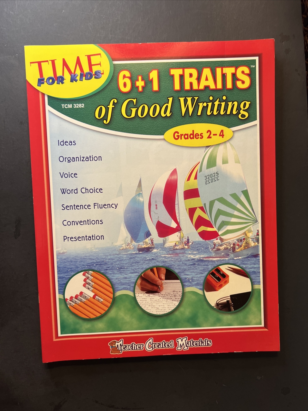 6+1 Traits of Good Writing (Grades 2-4) Time For Kids, Teacher Created Materials