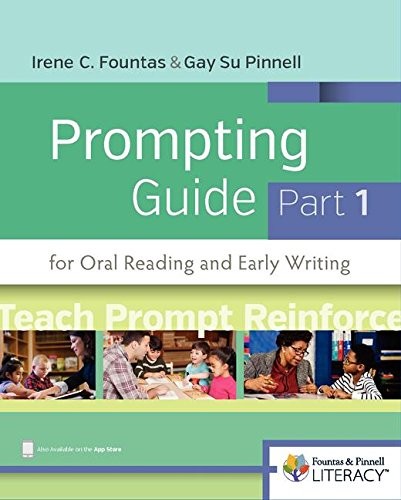 Fountas & Pinnell Prompting Guide, Part 1 for Oral Reading and Early Writing…