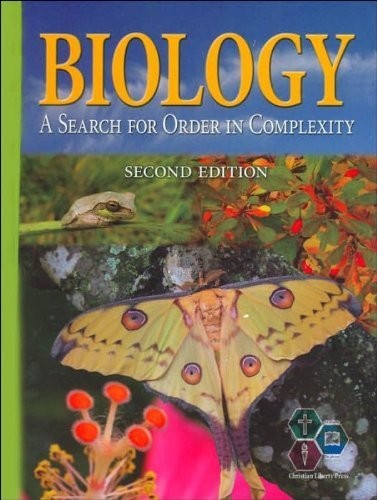 Biology: A Search For Order in Complexity, 2nd Edition