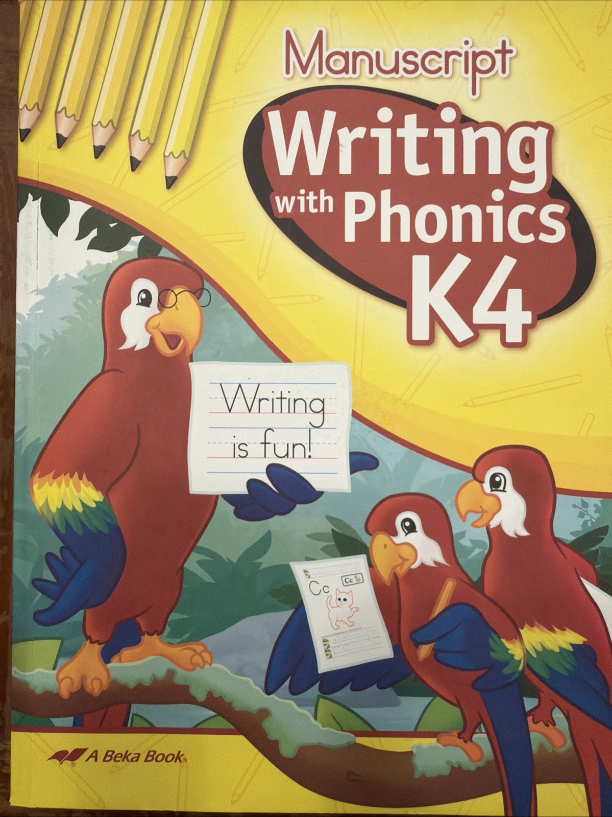 Abeka Cursive Writing with Phonics K4 Workbook Paperback