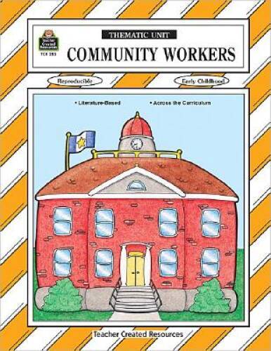 Community Workers Thematic Unit (Thematic Unit Series) – Paperback – VERY GOOD