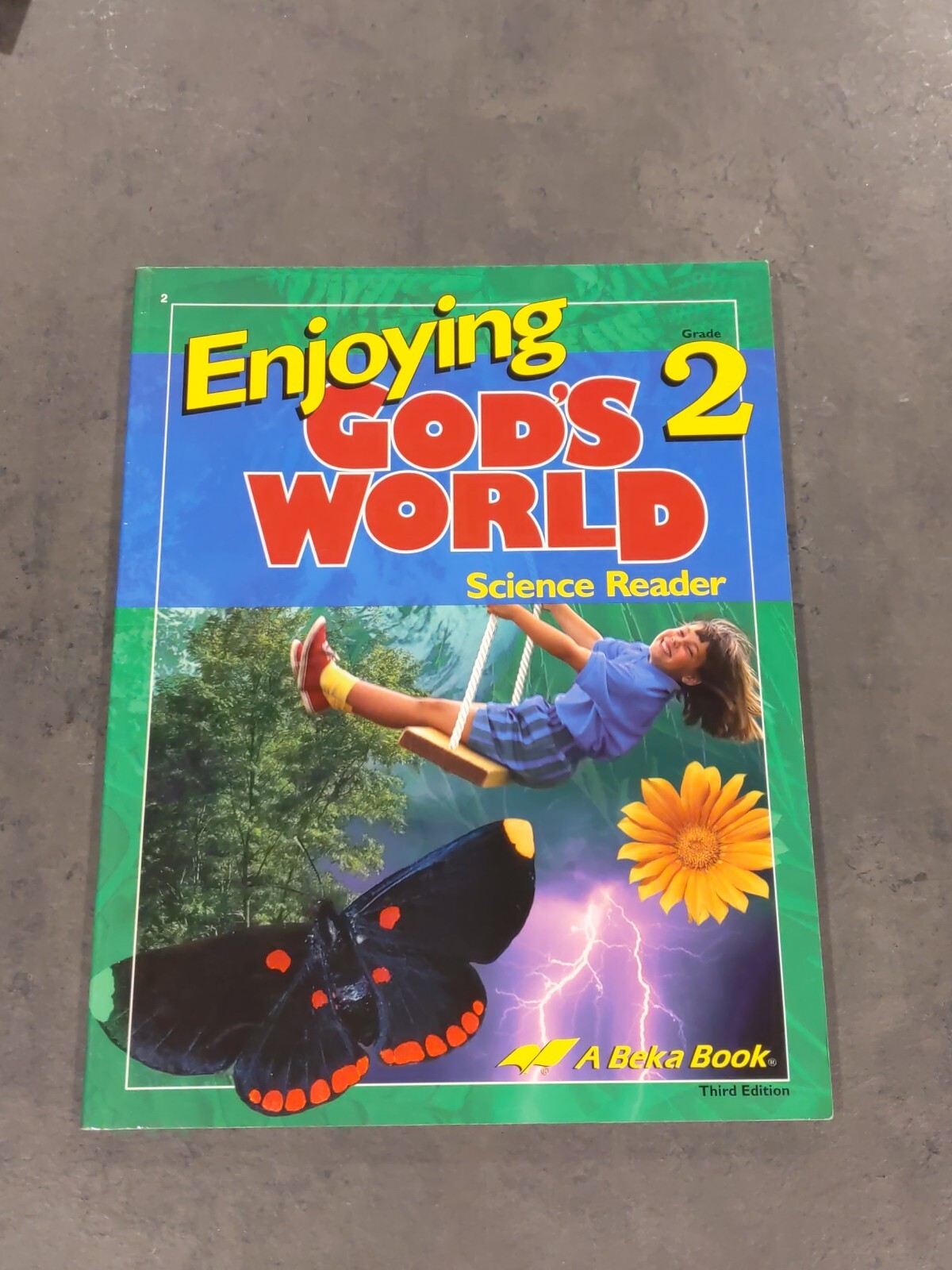 Abeka Enjoying God’s World ~ Grade 2 Science Reader ~ 3rd Edition