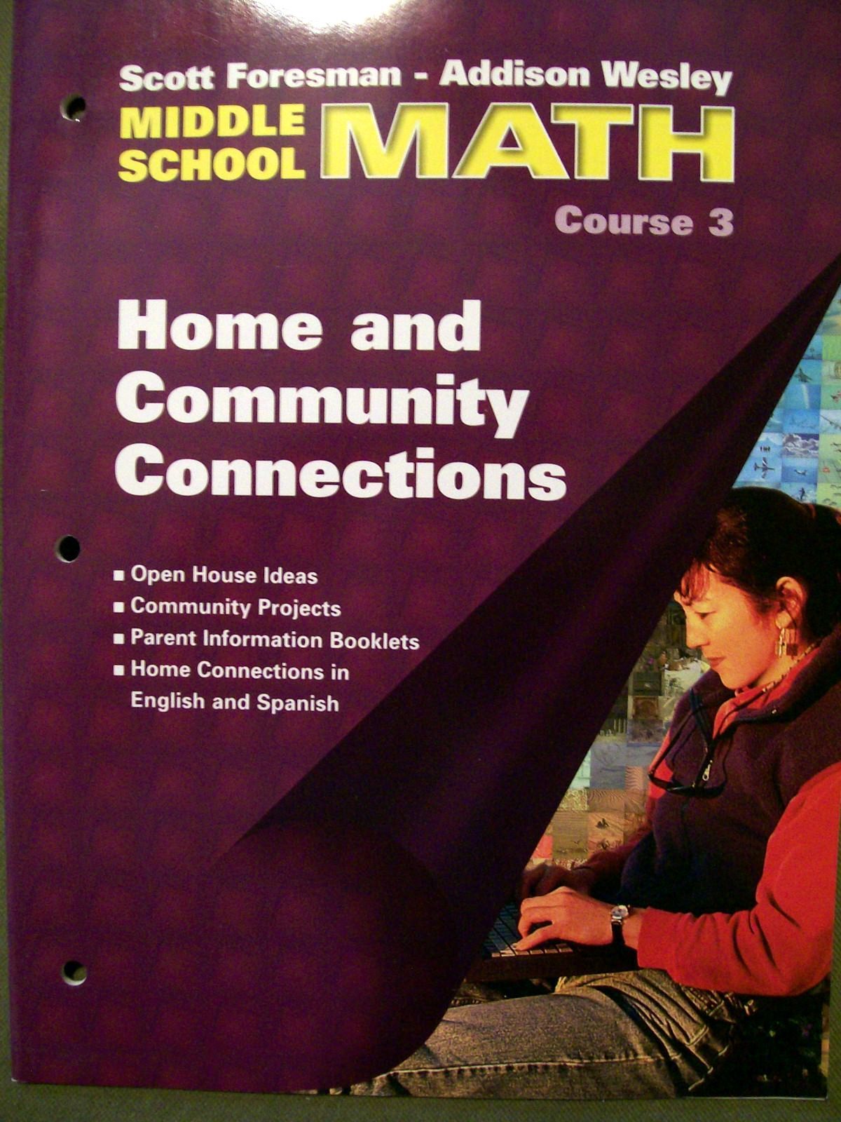 Foresman – Wesley Middle School Math Course 3 Home and Community Connections SC
