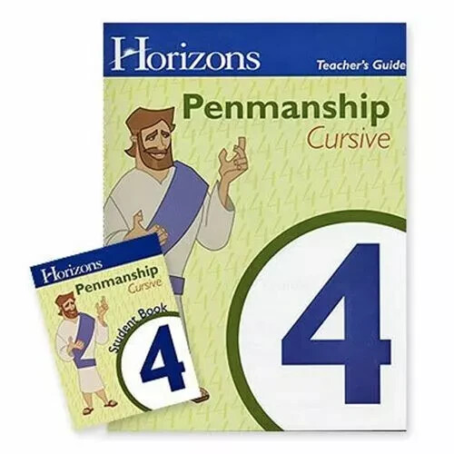 Horizons 4th grade Penmanship 4 Teacher’s Guide Student Workbook Cursive