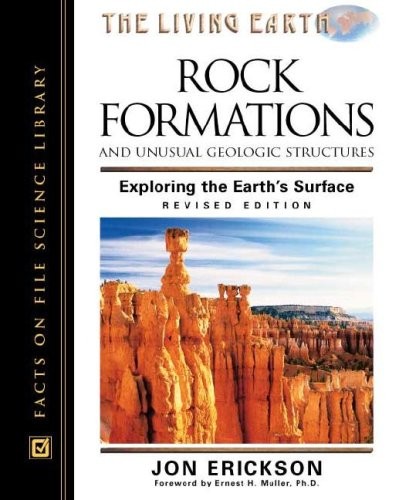 Rock Formations and Unusual Geologic S…, Jon Erickson