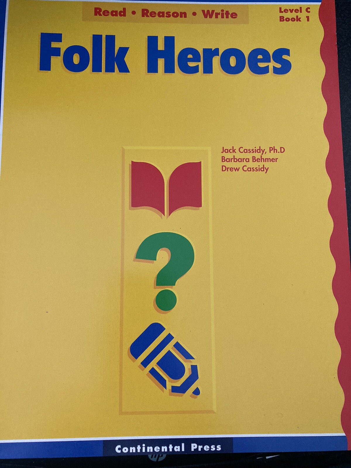 Folk Heroes – Read/Reason/Write – Level C Book 1