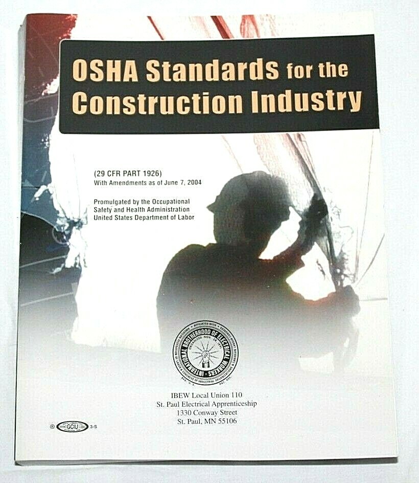 OSHA Standards for the Construction Industry – 2004 2nd Edition