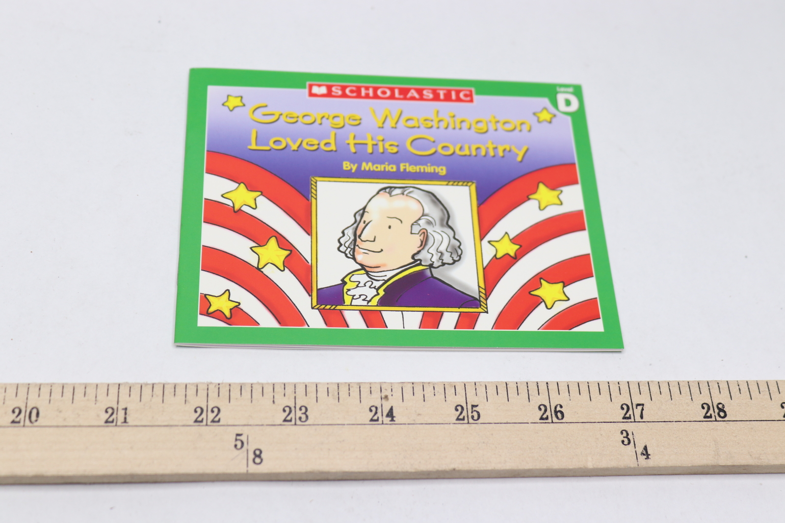 Level D George Washington Loved His Country By Maria Fleming