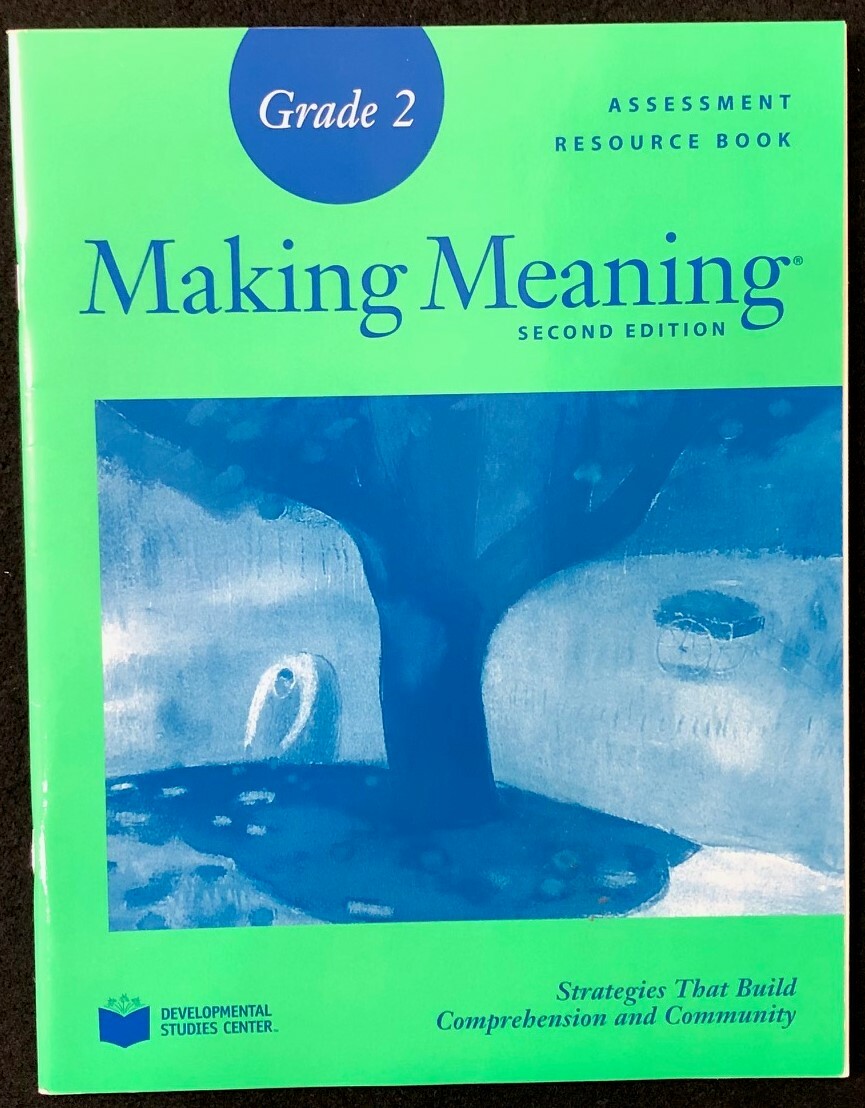 2nd – Making Meaning – ASSESSMENT RESOURCE BOOK (2008, Second Edition)
