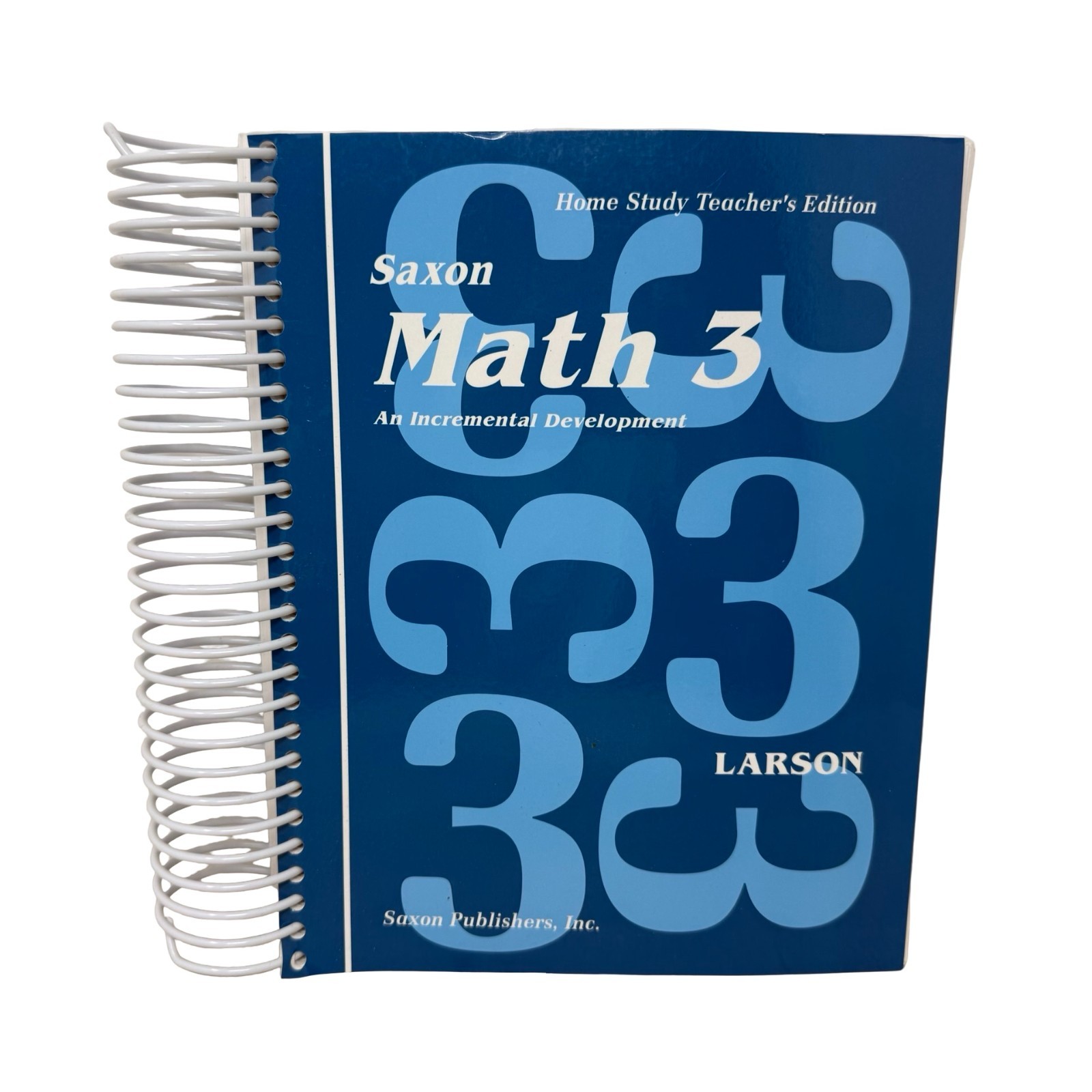 Saxon Math 3 – An Incremental Development – Home Study Teacher’s Edition