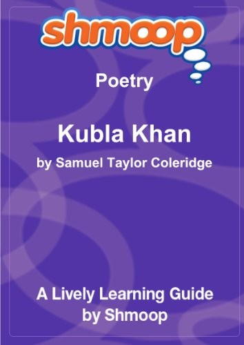 KUBLA KHAN: SHMOOP POETRY GUIDE **BRAND NEW**