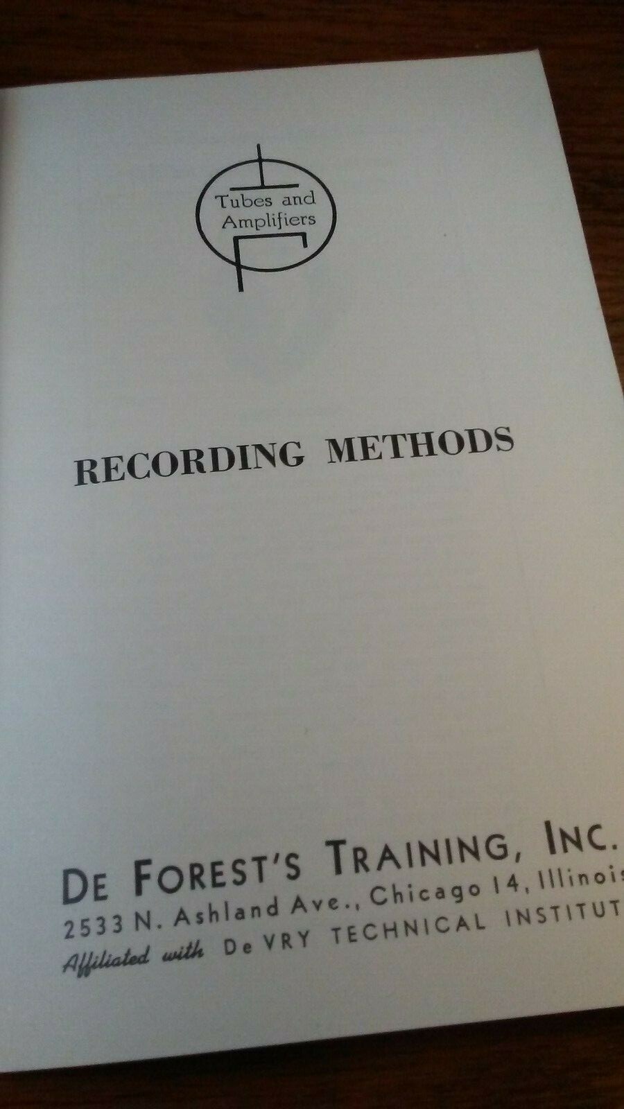 DE FOREST’S TRAINING INC. (DeVRY Technical Inst) Lesson RJA-20 RECORDING METHODS
