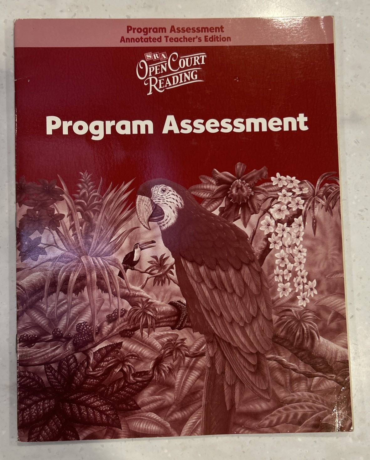 SRA Open Court Reading Program Assessment Annotated Teacher’s Edition Grade 6
