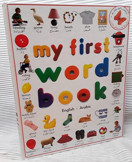 MY FIRST WORD BOOK ENGLISH-ARABIC Preschool Children’s Colour Large A3 HB Book